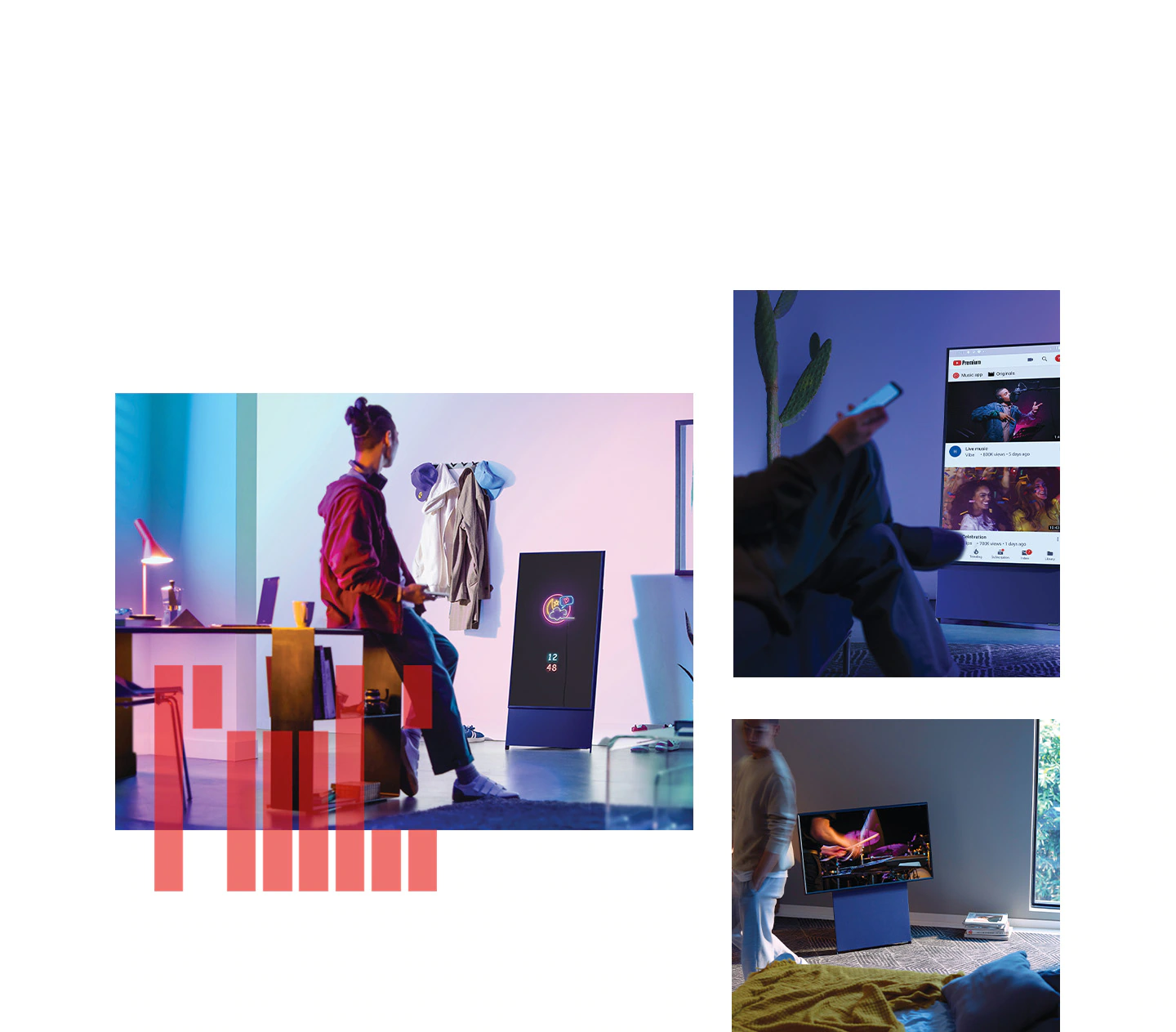 Plusieurs TV The Sero sont montrés pour expliquer comment l'utiliser. La première en mode portant, la deuxième image en screen mirroring avec The Sero en mode portrait. La troisième en mode paysage dans une pièce assombrie.